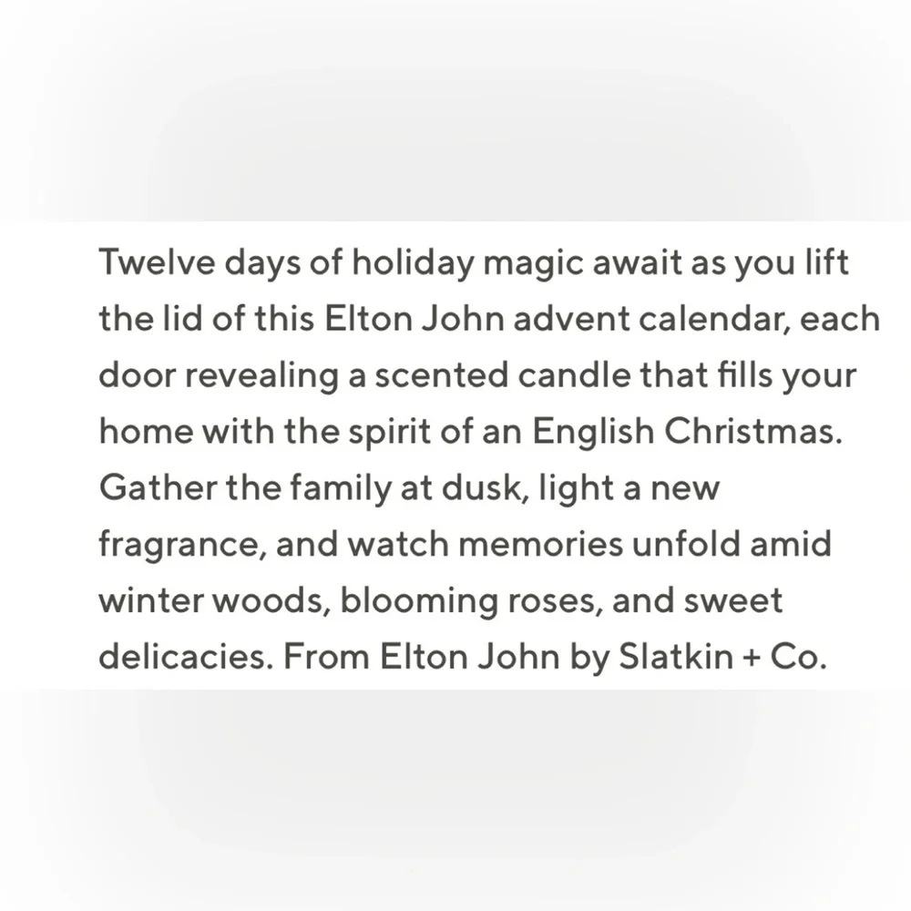 ELTON JOHN x SLATKIN + Co. 12 PIECE HOLIDAY ADVENT CALENDAR BY NEW
